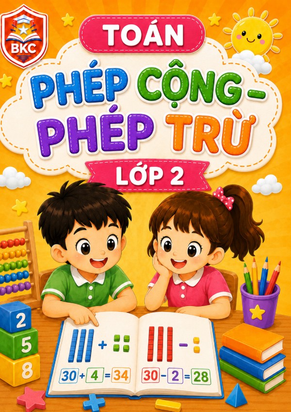 Ảnh bìa PHÉP CỘNG – PHÉP TRỪ - LỚP 2
