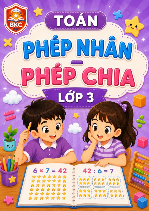 Ảnh bìa PHÉP NHÂN – PHÉP CHIA - LỚP 3